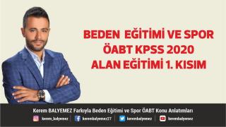 Beden Eğitimi ve Spor ÖABT Dersleri KPSS 2020 Alan Eğitimi 1 kısım