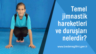 Temel Jimnastik Duruşları