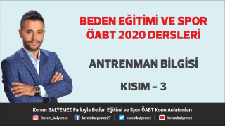 Antrenman Bilgisi 3 kısım Beden Eğitimi ÖABT 2020