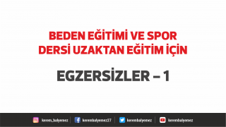 Beden Eğitimi Dersi Uzaktan Eğitim Videoları / Egzersizler -1