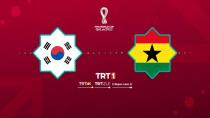 Güney Kore - Gana maçı TRT 1'de