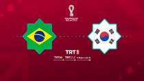 Brezilya - Güney Kore maçı TRT 1'de
