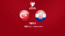 Türkiye - Hırvatistan maçı TRT 1'de