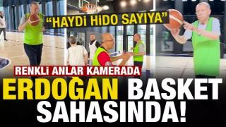 Cumhurbaşkanı Erdoğan basketbol oynadı!