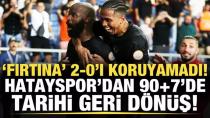 Hatayspor'dan tarihi geri dönüş!