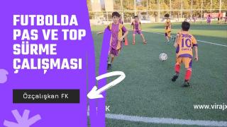 Futbolda pas ve top sürme çalışması drilleri