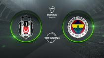 Beşiktaş mı Fenerbahçe mi? İşte muhtemel 11'ler...