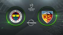 Fenerbahçe'nin konuğu Kayserispor